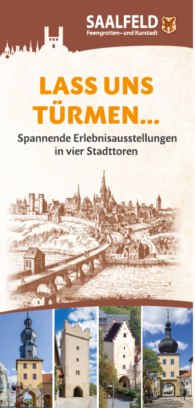 Erlebnisausstellungen Saalfelder Stadttore